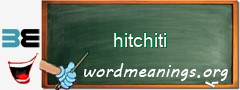 WordMeaning blackboard for hitchiti